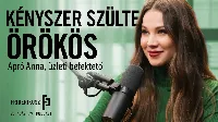 Friderikusz Apró Annával beszégetett: a kényszer szülte örökös