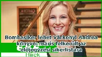 Várkonyi Andrea kimondta, hogy joga van magát jól érezni