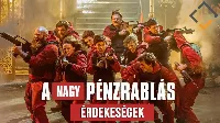 10 érdekesség A NAGY PÉNZRABLÁS című sorozatról! 