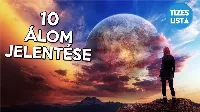 Mi az álom jelentése? Álomfejtés online, videóban