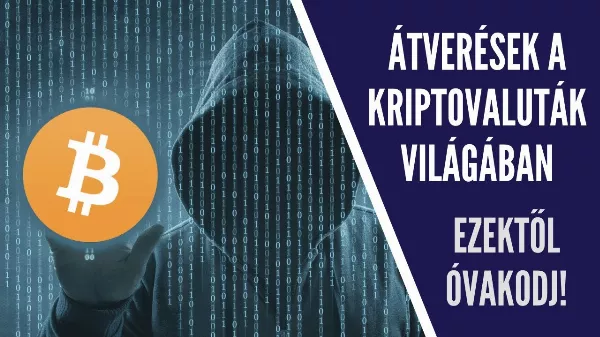 Kriptovaluta átverések, melyeknek sokan bedőlnek