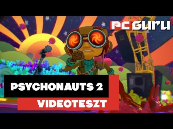 Psychonauts 2. gaming videó - az év legkülönlegesebb játéka