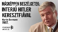 Friderikusz Sándor interjúja Hitler keresztfiával ifj. Martin Bormann-nal 