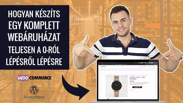 KOMPLETT Webshop Készítés Kezdőknek 2022  