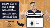 KOMPLETT Webshop Készítés Kezdőknek 2022  