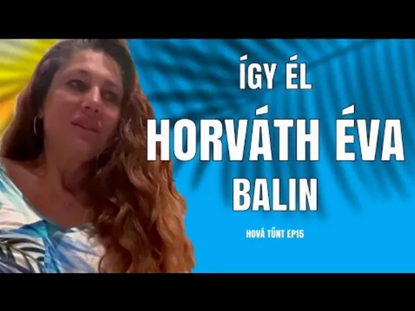 Hova tűnt Horváth Éva? Bár ezt mindenki tudja! Palikék természetesen Bali szigetén érték utol!