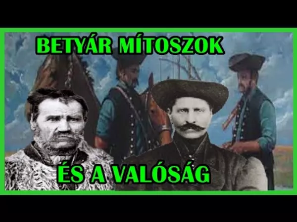 A Magyar betyárság valódi története 