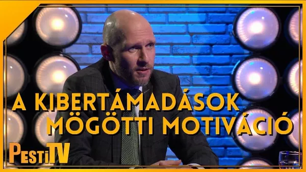 A kibertámadások mögötti motiváció