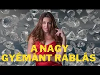 Horváth Éva és a nagy gyémántrablás
