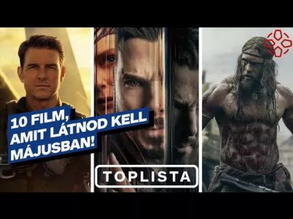 Itt a május, milyen filmeket nézzünk? 10 filmpremier májusban!