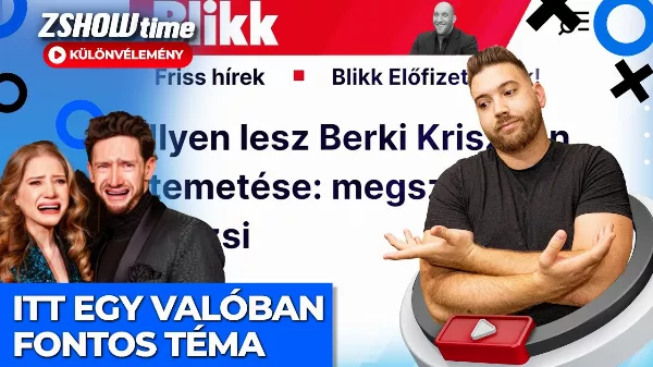 Berkiék és Szabó Zsófi szakítása még mindig a legfontosabb? 