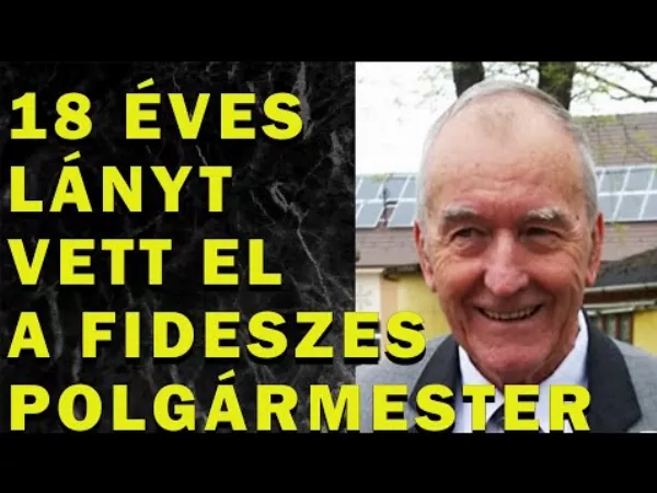 A 78 éves fideszes kunhegyesi polgármester elvett egy 18 éves lányt! Te mitszólsz ehhez?