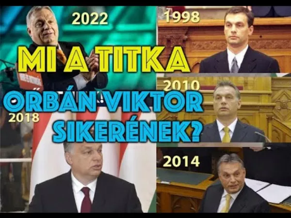 Mi Orbán Viktor sikerének titka? 