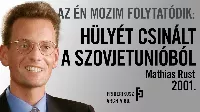 Mathias Rust, aki sportrepülőjével 35 éve berepült a moszkvai Vörös térre 