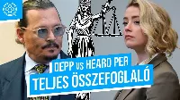 Ha mindent tudni akarsz Johnny Depp és Amber Heard peréről, akkor ezt a videót nézd meg!