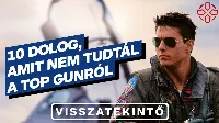 10 dolog, amit nem tudtál a Top Gunról