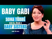 Hova tűnt Baby Gabi? Palikék megtalálták és kiderült, soha többé nem áll össze a Baby Sisters!