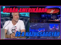 Orbán Amerikában és a hazugsággyár 