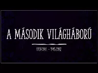 💥A MÁSODIK VILÁGHÁBORÚ💥