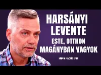 HARSÁNYI LEVENTE: ESTE, OTTHON MAGÁNYBAN VAGYOK 