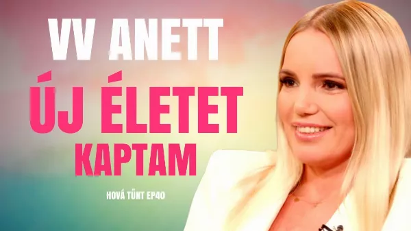 Hová tűnt VV Anett? 
