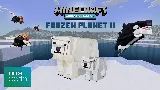 Teljesen ingyen érhető el a  Frozen Planet, azaz a Fagy birodalma második szériája Minecraft-5 új játék