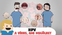 HPV - a vírus ami benned is ott van és végezhet veled!