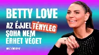 Hova tűnt Betty Love, az Éjjel soha nem érhet véget című dal eredeti előadója?