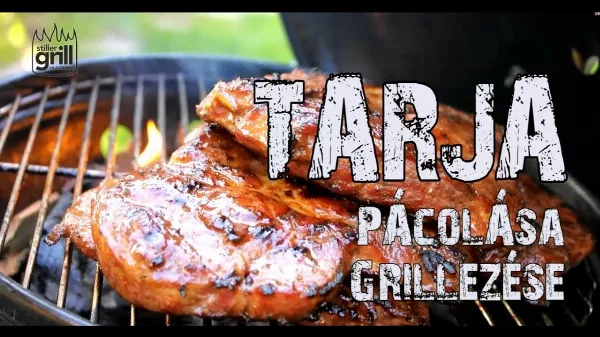 Stiller Grill Akadémia - Tarja pácolása grillezése 