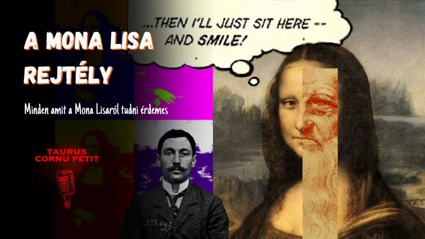 Ismered a Mona Lisa rejtélyt? A világ legismertebb festményének mítoszai és legendái