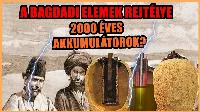 2000 éves akkumulátorok és a bagdadi elemek rejtélye