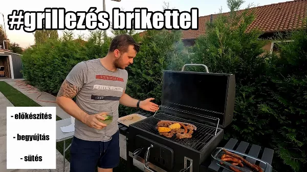 Grillezés brikettel - előkészítés, begyújtás, sütés