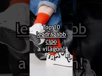 Top 10 LEGDRÁGÁBB CIPŐ a világon, amik MILLIÁRDOKBA kerülnek! 😱 A Te cipőd milyen❓