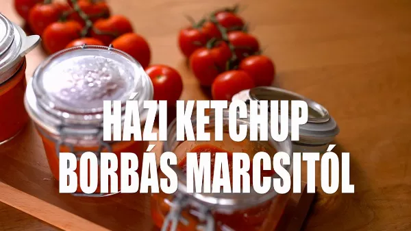 Házi ketchup 🍅 (kecsöp) készítése friss paradicsomból