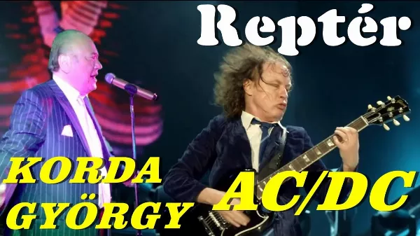 Korda György: Reptér című dalát a AC/DC is feldolgozta! Hallgasd meg hogy szól!