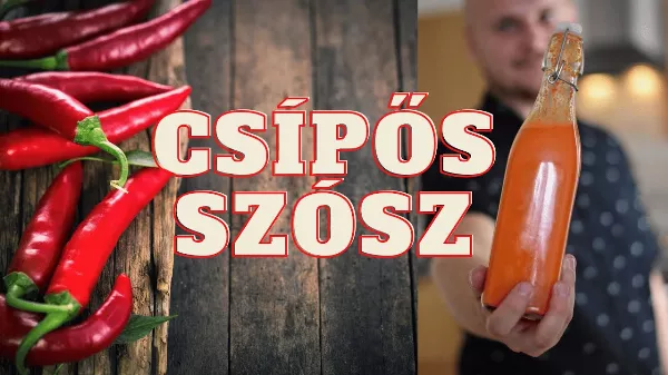 Csípős szósz házilag - igazán csípős szószt így tudsz otthon készíteni!