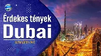 Dubai, a legmindenebb is! Érdekes tények Dubairól