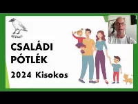 Családi pótlék 2024 - családi pótlék összege 2024 - család pótlék utalás 2024 