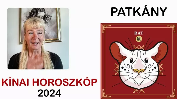 Kínai Horoszkóp Patkány 2024 - éves előrejelzés, jóslás, jövendölés