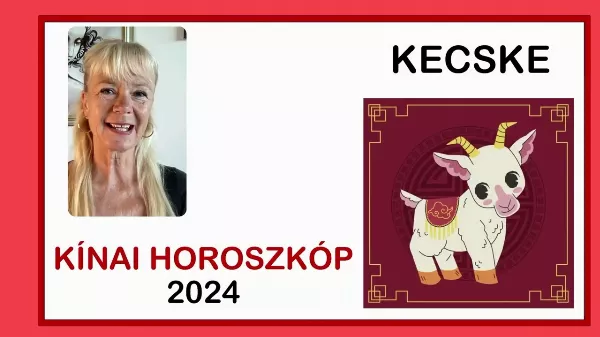 Kínai Horoszkóp Kecske 2024 - éves előrejelzés, jóslás, jövendölés