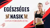 Egészséges Nasik, Amiket BÁRMIKOR Fogyaszthatsz 🥗