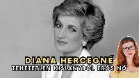 Diana hercegné szeretői, és a Károly hercegtől való különválásig tartó időszak. Titkok és pletykák!