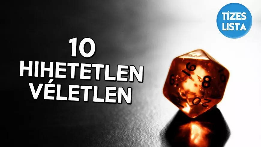 10 Véletlen és Annak Következményei: Ezt nem fogod elhinni!