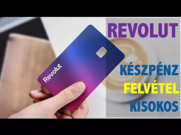 REVOLUT készpénzfelvételi limit - ingyenes készpénz felvétel Revolut kártyával, így csináld!