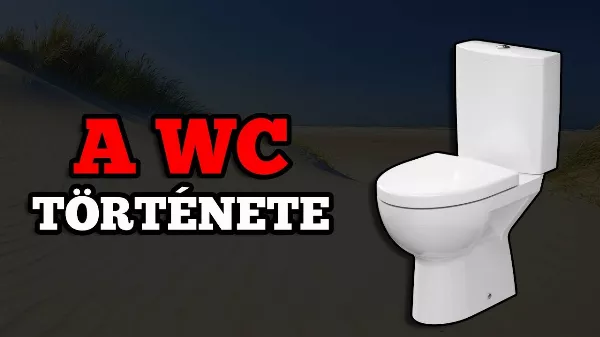  Az WC Története és Háttértörténete 🚽🚾🧻