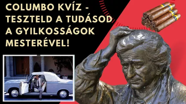 Fedezd Fel Columbo Rejtélyes Világát Egy Izgalmas Kvízzel 🔍