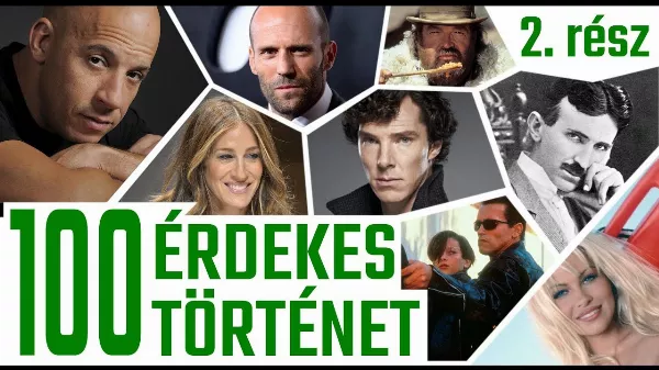 100 Híres Emberek Érdekes Története: Amit Eddig Még Nem Tudtál! (2. rész)