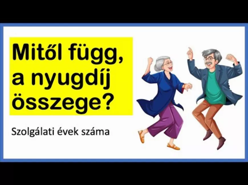 NYUGDÍJ Titkok: A tudod mitől függ a nyugdíjad összege?