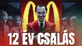 A McDonald’s botrány: Átverés vagy valós veszély?