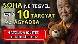 10 tárgy, ami tönkreteheti a jólétedet az ágyban – Ne tartsd ezeket közel!